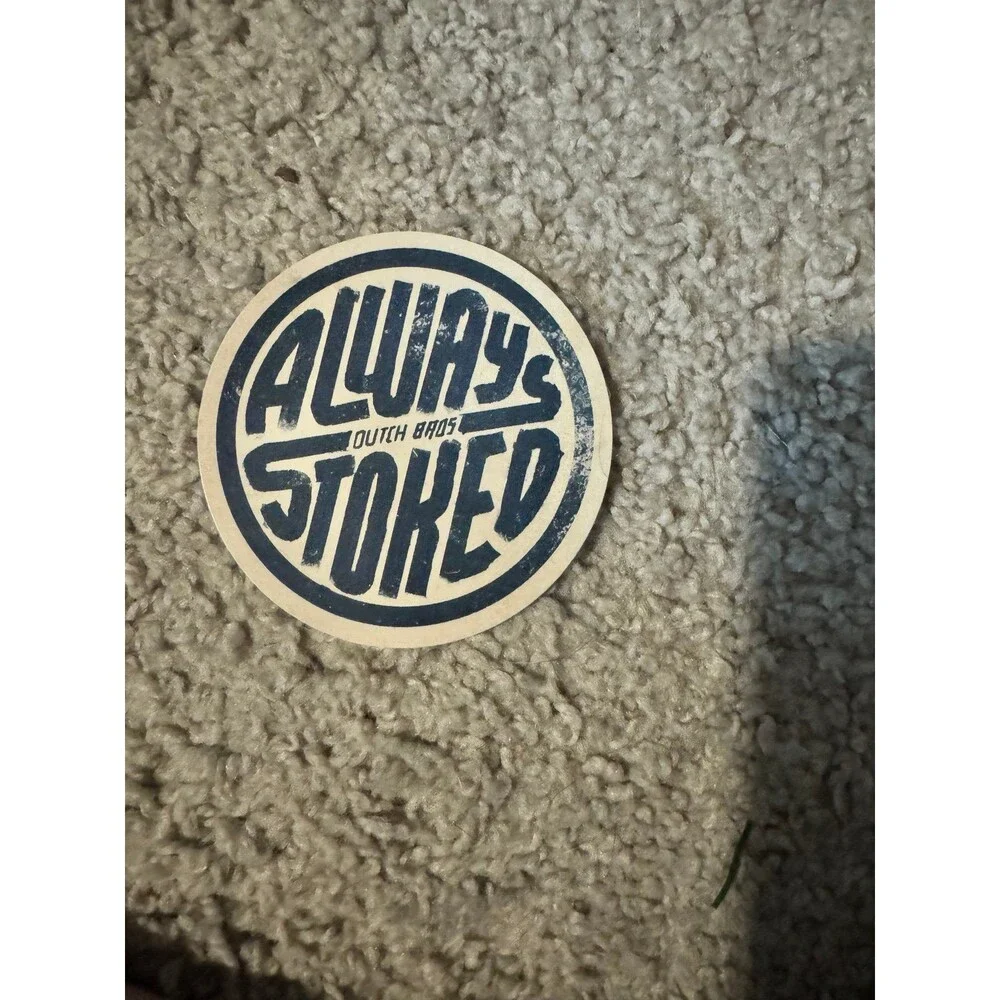 Dutch Bros coffee Always stoked sticker